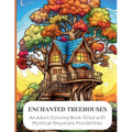 Enchanted Treehouses: A Whimsical Journey Through Enchanted Treehouses