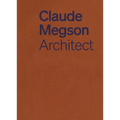 Claude Megson: Architect