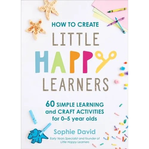 How to Create Little Happy Learners