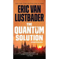 The Quantum Solution: An Evan Ryder Novel