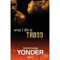 What I Do Is Taboo