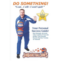 Do Something!: "I can...I will--I won't quit!