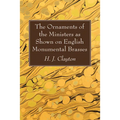 The Ornaments of the Ministers as Shown on English Monumental Brasses