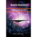 Quanto-Geometry: Overture of Cosmic Consciousness and Universal Knowledge for All - Vol I