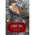 Twisted Tales from VMI: Real-Life Stories From the Virginia Military Institute, Barracks, Post and Downtown