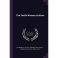 The Sheila Watson Archives