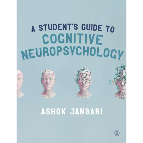 A Student's Guide to Cognitive Neuropsychology