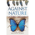 Against Nature: and other abominations