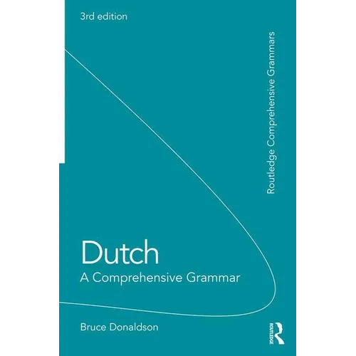 Dutch: A Comprehensive Grammar
