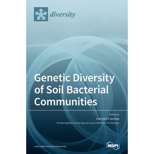 Genetic Diversity of Soil Bacterial Communities - Hardcover