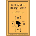 Eating and Being Eaten: Cannibalism as Food for Thought
