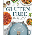Gluten Free Dutch Oven Cookbook: 101 Delicious One-Pot Recipes Your Family Will Love