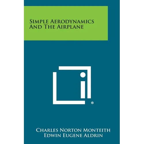 Simple Aerodynamics and the Airplane