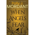 When Angels Fear