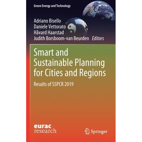 Smart and Sustainable Planning for Cities and Regions: Results of Sspcr 2019
