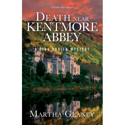 Death near Kentmore Abbey: A Star O'Brien Mystery