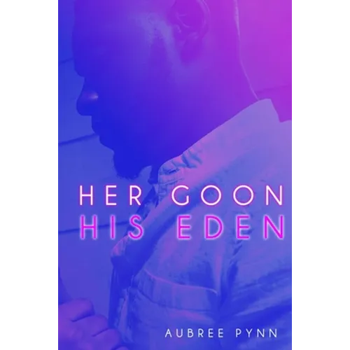 Her Goon, His Eden