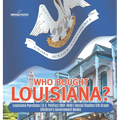 Who Bought Louisiana? Louisiana Purchase U.S. Politics 1801-1840 Social Studies 5th Grade Children's Government Books