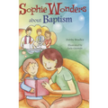 Sophie Wonders about Baptism