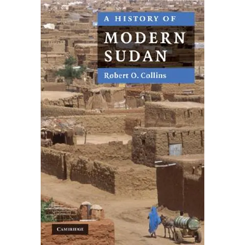 A History of Modern Sudan