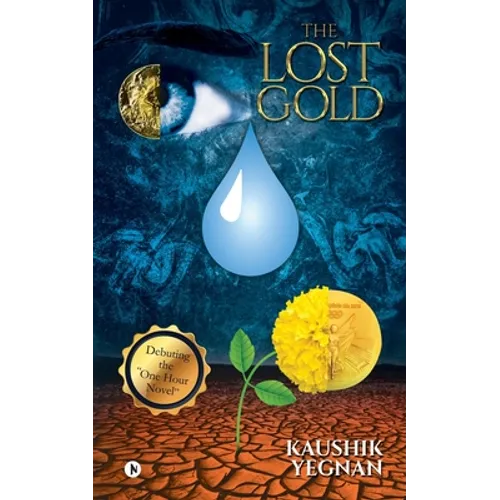 The Lost Gold: Debuting the "One Hour Novel"