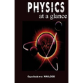 Physics at a glance: A complimentary guide to Physics