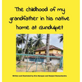 The childhood of my grandfather in his native home at Gundulpet