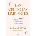 Las Creencias Limitantes / Limiting Beliefs