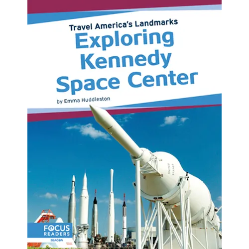 Exploring Kennedy Space Center
