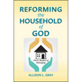 Reforming the Household of God: Paul's Models of Belonging