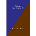 Making Your Camera Pay