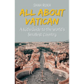 All About Vatican: A Kid's Guide to the World's Smallest Country