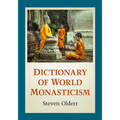 Dictionary of World Monasticism