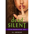 Dead Silent: Large Print Edition