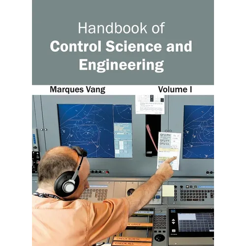 Handbook of Control Science and Engineering: Volume I