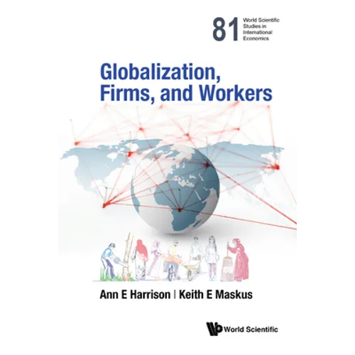 Globalization, Firms, and Workers