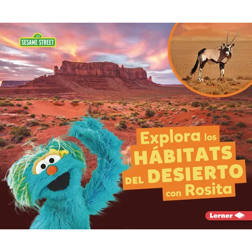 Explora Los Hábitats del Desierto Con Rosita (Explore Desert Habitats with Rosita)