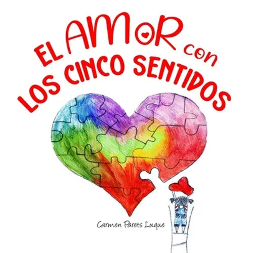 El amor con los cinco sentidos
