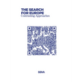 The Search for Europe: Contrasting Approaches