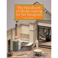 The Handbook of Model-Making for Set Designers