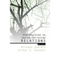 Introduction to Jewish-Christian Relations