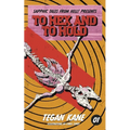 To Hex and To Hold