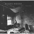Glass House