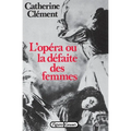 L'opéra ou la défaite des femmes
