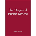 The Origins of Human Disease