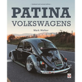 Patina Volkswagens: Updated and Revised Edition