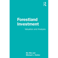 Forestland Investment: Valuation and Analysis