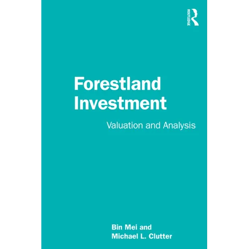 Forestland Investment: Valuation and Analysis
