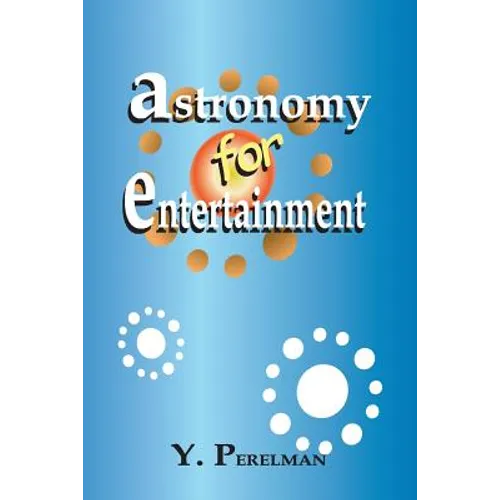 Astronomy for Entertainment