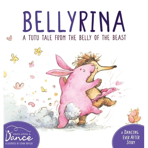 Bellyrina: A Tutu Tale from the Belly of the Beast